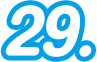 29